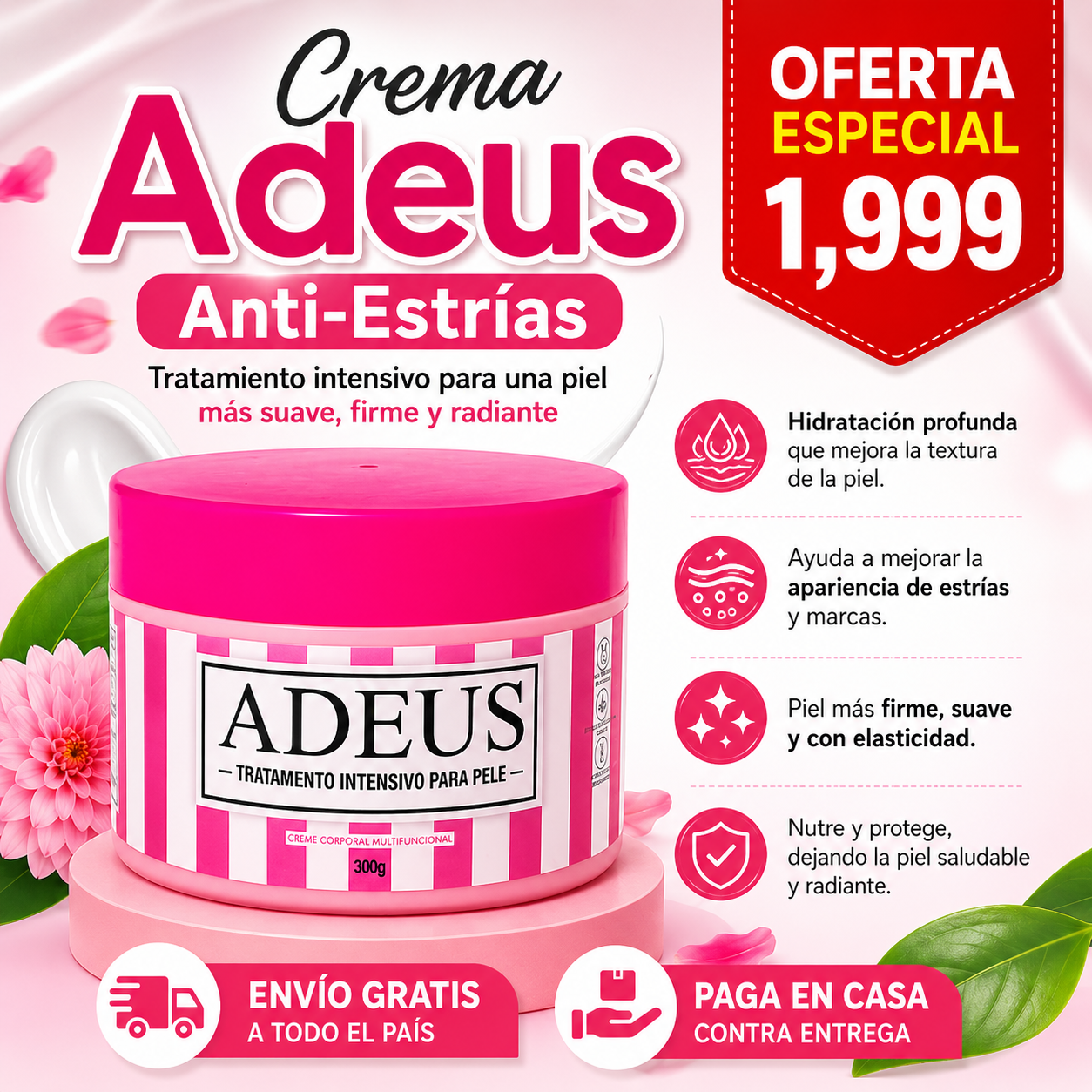 Adeus Crema Brasileña – Crema Rosa Anti-Estrías con Árnica, Jengibre, Cafeína y Té Verde - 300g