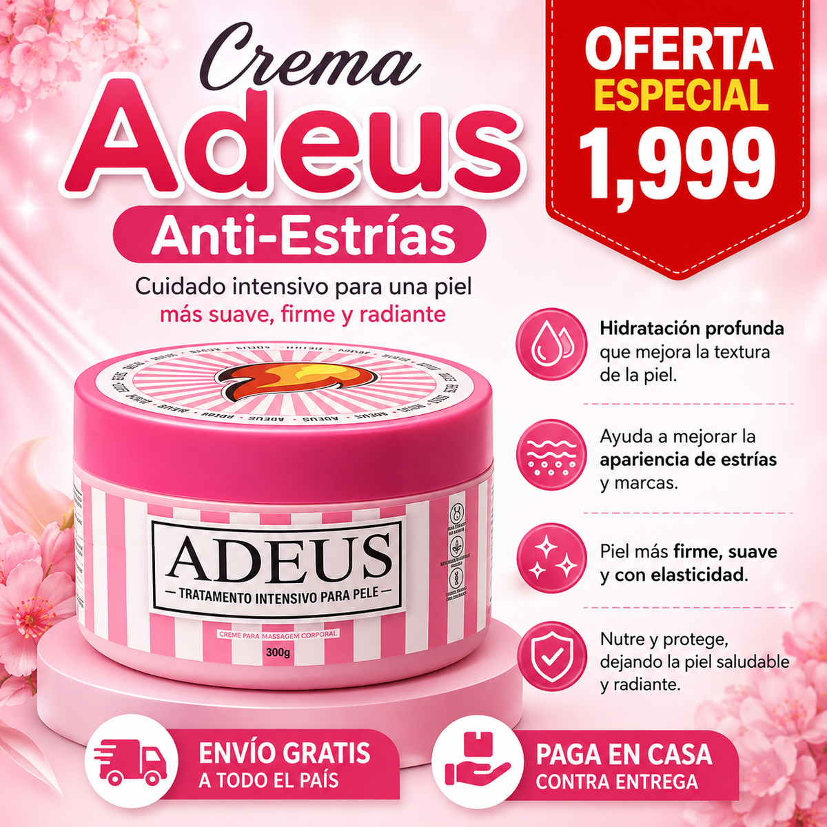 Adeus Crema Brasileña – Crema Rosa Anti-Estrías con Árnica, Jengibre, Cafeína y Té Verde - 300g